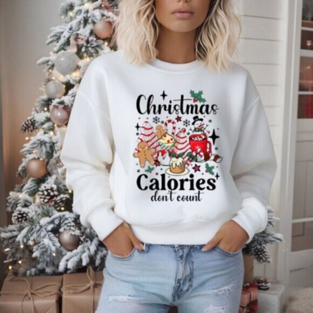 Christmas Calories Don’t Count Sweatshirt Sizes S–3XL